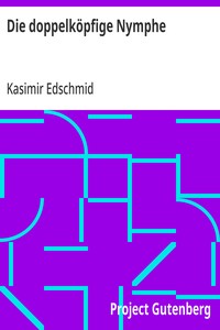 Cover of Die doppelköpfige Nymphe Aufsätze über die Literatur und die Gegenwart