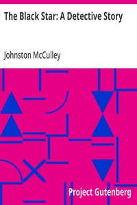 Cover of The Black Star: A Detective Story
