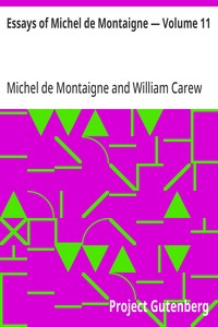 Cover of Essays of Michel de Montaigne — Volume 11