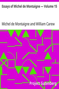 Cover of Essays of Michel de Montaigne — Volume 15
