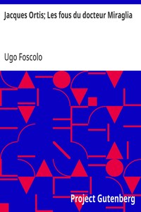 Cover of Jacques Ortis; Les fous du docteur Miraglia