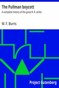 Cover of The Pullman boycott : $b A complete history of the great R. R. strike