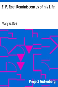 Cover of E. P. Roe: Reminiscences of his Life