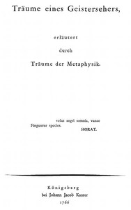 Cover of Träume eines Geistersehers, erläutert durch Träume der Metaphysik