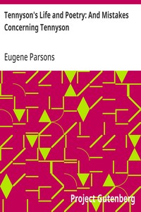 Cover of Tennyson's Life and Poetry: And Mistakes Concerning Tennyson