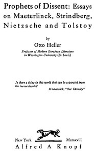 Cover of Prophets of Dissent : Essays on Maeterlinck, Strindberg, Nietzsche and Tolstoy