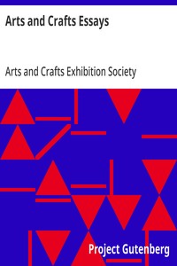 Cover of Arts and Crafts Essays by Members of the Arts and Crafts Exhibition Society