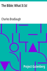 Cover of The Bible: What It Is!