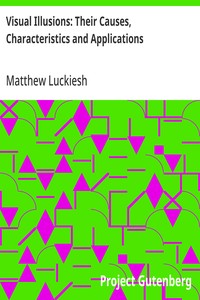Cover of Visual Illusions: Their Causes, Characteristics and Applications