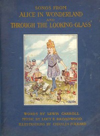 Cover of Songs From Alice in Wonderland and Through the Looking-Glass