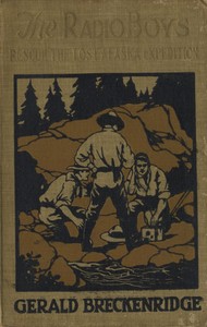 Cover of The Radio Boys Rescue the Lost Alaska Expedition