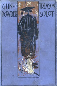 Cover of Gunpowder Treason and Plot, and Other Stories for Boys