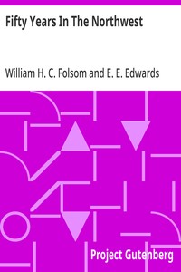 Cover of Fifty Years In The Northwest With An Introduction And Appendix Containing Reminiscences, Incidents And Notes