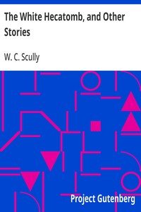 Cover of The White Hecatomb, and Other Stories
