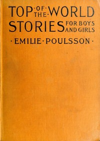 Cover of Top-of-the-World Stories for Boys and Girls Translated from the Scandinavian Languages
