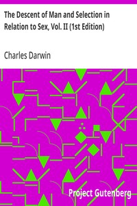 Cover of The Descent of Man and Selection in Relation to Sex, Vol. II (1st Edition)