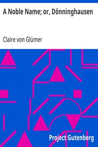 Cover of A Noble Name; or, Dönninghausen