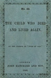 Cover of The Child Who Died and Lived Again
