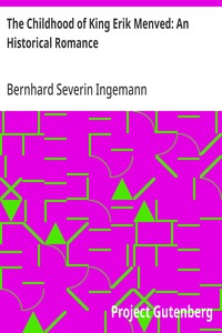 Cover of The Childhood of King Erik Menved: An Historical Romance