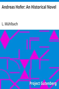 Cover of Andreas Hofer: An Historical Novel
