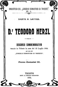 Cover of Dr. Teodoro Herzl Discorso Commemorativo tenuto in Trieste la sera del 12 Luglio 1904