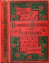 Cover of Humorous Readings and Recitations, in Prose and Verse