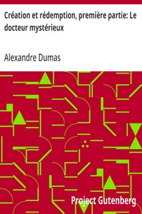 Cover of Création et rédemption, première partie: Le docteur mystérieux