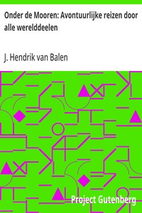 Cover of Onder de Mooren: Avontuurlijke reizen door alle werelddeelen