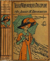 Cover of Tessa Wadsworth's Discipline: A Story of the Development of a Young Girl's Life