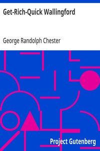 Cover of Get-Rich-Quick Wallingford A Cheerful Account of the Rise and Fall of an American Business Buccaneer