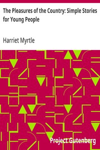 Cover of The Pleasures of the Country: Simple Stories for Young People