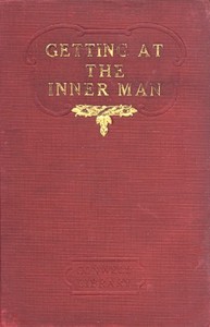 Cover of Getting at the Inner Man, and, Fifty Years on the Lecture Platform