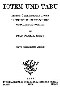 Cover of Totem und Tabu Einige Übereinstimmungen im Seelenleben der Wilden und der Neurotiker