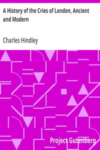 Cover of A History of the Cries of London, Ancient and Modern