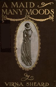 Cover of A Maid of Many Moods