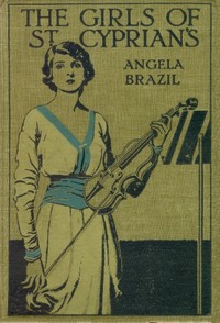 Cover of The Girls of St. Cyprian's: A Tale of School Life