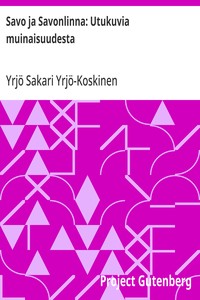 Cover of Savo ja Savonlinna: Utukuvia muinaisuudesta