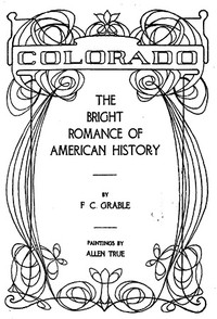 Cover of Colorado—The Bright Romance of American History