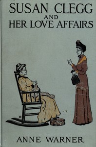 Cover of Susan Clegg and Her Love Affairs