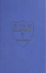 Cover of The Clan Fraser in Canada: Souvenir of the First Annual Gathering