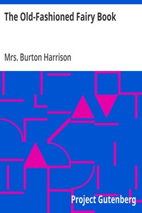 Cover of The Old-Fashioned Fairy Book