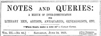 Cover of Notes and Queries, Number 85, June 14, 1851 A Medium of Inter-communication for Literary Men, Artists, Antiquaries, Genealogists, etc.