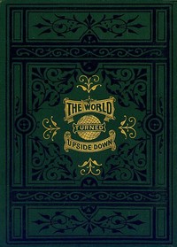 Cover of The World Turned Upside Down