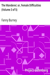 Cover of The Wanderer; or, Female Difficulties (Volume 3 of 5)