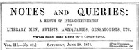 Cover of Notes and Queries, Vol. III, Number 87, June 28, 1851 A Medium of Inter-communication for Literary Men, Artists, Antiquaries, Genealogists, etc.