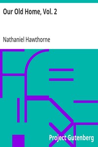 Cover of Our Old Home, Vol. 2 Annotated with Passages from the Author's Notebook
