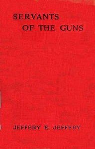 Cover of Servants of the Guns