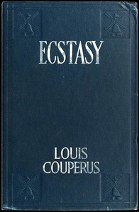 Cover of Ecstasy, A Study of Happiness: A Novel