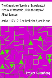 Cover of The Chronicle of Jocelin of Brakelond: A Picture of Monastic Life in the Days of Abbot Samson