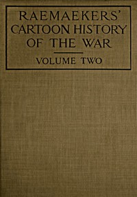 Cover of Raemaekers' Cartoon History of the War, Volume 2 The Second Twelve Months of War